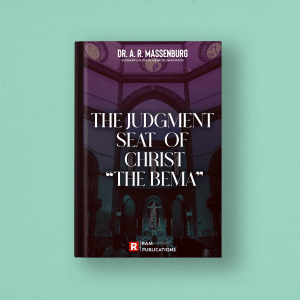 The  Judgment  Seat  Of  Christ “The Bema”