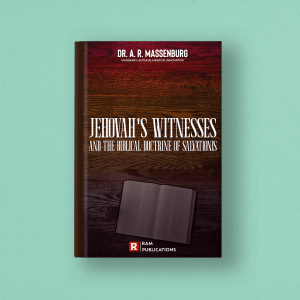 Jehovah's Witnesses and the Biblical Doctrine of Salvation