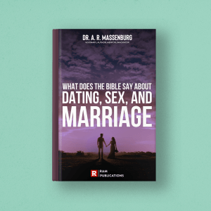 What Does the Bible Say About Dating, Sex, and Marriage