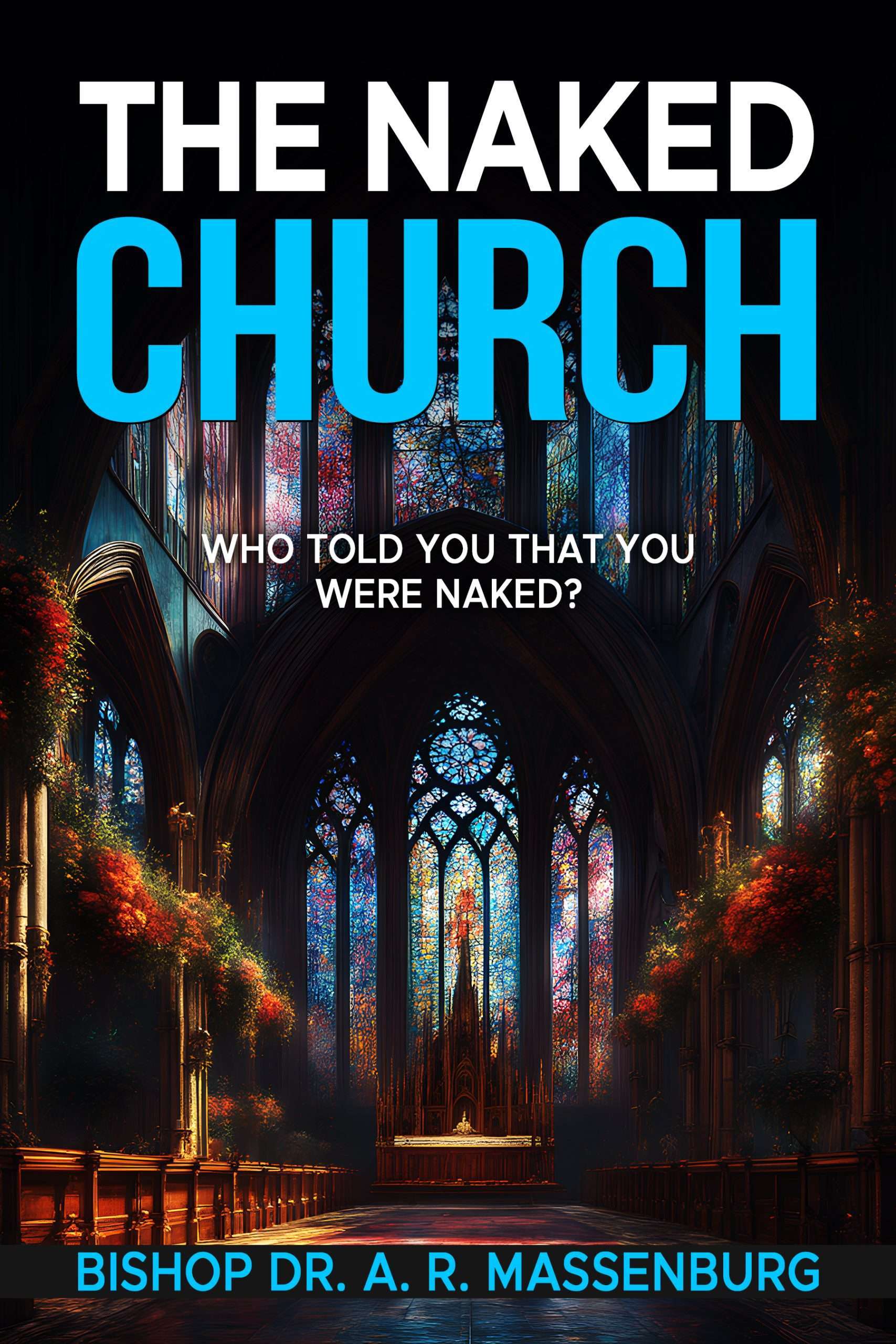 The Naked Church
